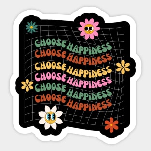 choose happiness Sticker